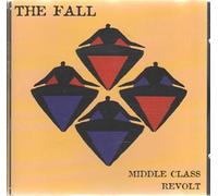 Fall,the - Middle Class Revolt [Import]
