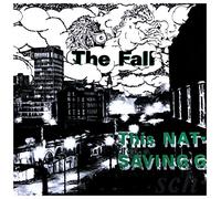 Fall the - This Nation's Saving Grace (Expanded Edt.)