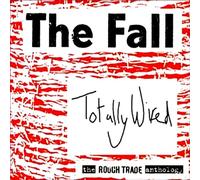 Fall,the - Totally Wired Rough Trade Antholog