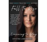 Fall to Rise: Learning to Stay