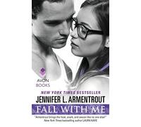 Fall With Me: A Novel