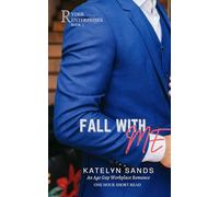 Fall With Me: An Age Gap Workplace Romance One Hour Short Read