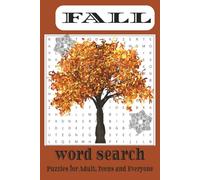 Fall Word Search: 50+ Cozy Puzzles for Autumn Lovers: A 110-Page Seasonal Puzzle Book Featuring Pumpkins, Leaves, Festivals, Foods, and Fall Fun - Great for All Ages