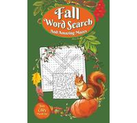 Fall Word Search and Amazing Mazes: An Autumn Activity Book of Word Searches and Mazes for All Ages