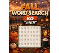 Fall Word Search: Autumn Word Search Puzzle Book with 80 Fun & Challenging Puzzles for Kids, Adults & Seniors (Ages 8+) ,Harvest, Halloween & Thanksgiving, with Solutions
