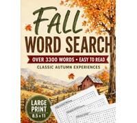 Fall Word Search Classic Autumn Experiences: Large Print | Over 3300 Words on 85 Themed Pages | Ultimate Cozy Word Search for Fall & Winter for Teens, Adults & Seniors