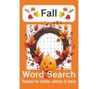 Fall Word Search: Fall Word Search Puzzle Book for Seniors, Adults and Teens