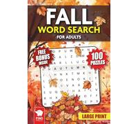 Fall Word Search for Adults Large Print: 100 Cozy Puzzles to Trick and Treat Your Brain