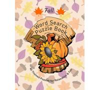 Fall Word Search Puzzle Book: 40 Themed Puzzles for Relaxation & Fun