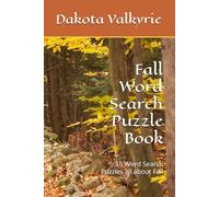 Fall Word Search Puzzle Book: 55 Word Search Puzzles all about Fall