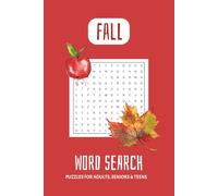 Fall Word Search Puzzle Book: Word Searches with Easy to Read Print about Fall, Leaves, Pumpkins and More | 6x9 inches, 110 pages | 50+ Puzzles ... Gift for Vacation, Holidays and Free Times