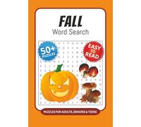 Fall Word Search Puzzle Book: Word Searches with Easy to Read Print about Fall, Pumpkins, Crisp Air and More I 6x9 inches, 110 pages I 50+ Puzzles … Gift for Vacations, Holidays and Free Times