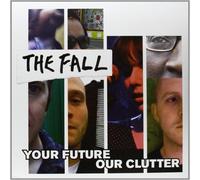The Fall Your Future Our Clutter (Vinyl LP) 12" Album