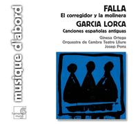 Falla, M. De - Falla: El corregidor y la molinera; Garcia Lorca: Canciones españolas antiguas
