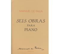 FALLA - Obras (6) para Piano (Gonzalez)