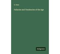 Fallacies and Tendencies of the Age