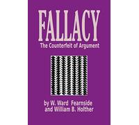 Fallacy: the Counterfeit of Argument