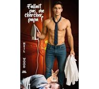 Fallait pas me chercher, papa !: Un roman grinçant et un coming out en direct