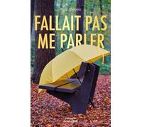 Fallait pas me parler