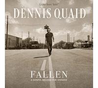 Dennis Quaid Fallen: A Gospel Record For Sinners (CD)