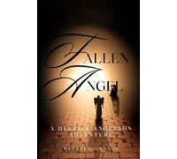 Fallen Angel: A Derrick Anderson Adventure: 4