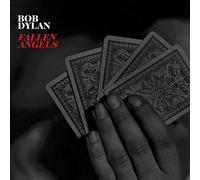 Fallen Angels by Bob Dylan (2016-08-03)