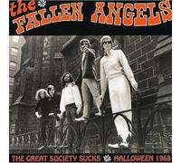 Fallen Angels - Great Society Sucks-Halloween 1968