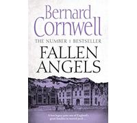 Fallen angels: The gripping historical action adventure novel from the Sunday Times bestselling author