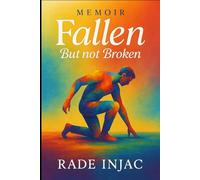 Fallen: But Not Broken