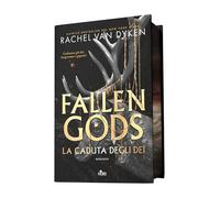 Fallen Gods. La caduta degli dei