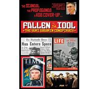 Fallen Idol: The Yuri Gagarin Conspiracy