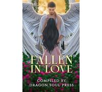 Fallen in Love: A Dragon Soul Press Anthology