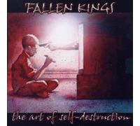 Fallen Kings - Art of Self-Destruction