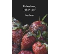 Fallen Love, Fallen Raw