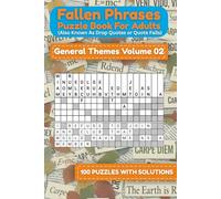 Fallen Phrases Puzzle Book for Adults (Also Known As Drop Quotes ): Volume 02