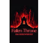 Fallen Throne: Can't Go to Hell Book Two