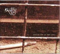 Fallen to - Which Side of The Line [Import]