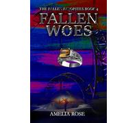 Fallen Woes: The Fallen Favorites Book 4