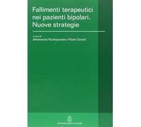 Fallimenti terapeutici nei pazienti bipolari. Nuove strategie