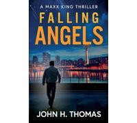 Falling Angels: A Maxx King Thriller