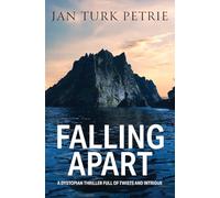 Falling Apart: A dystopian thriller full of twists and intrigue