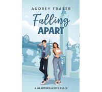 Falling apart: A Heartbreaker's Rules: 1