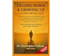 FALLING DOWN and GROWING UP: A Guide for the Ages EDUCATORS EDITION