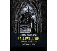 Falling down. La figlia dell'Aurora