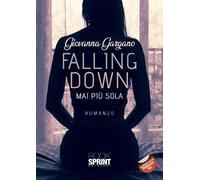 Falling down. Mai più sola