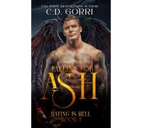 Falling For Ash: A Steamy Dating with Demons and Curvy Girls Romance: 1