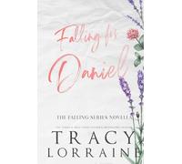 Falling For Daniel: Special Edition Print