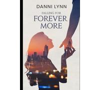 Falling for Forever More
