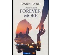 Falling for Forever More