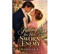 Falling For Her Sworn Enemy